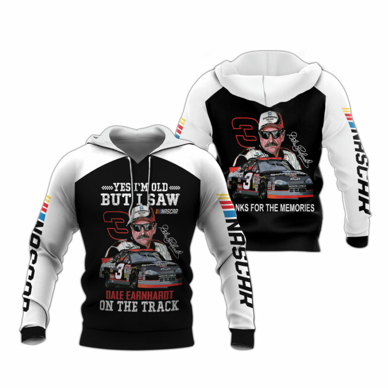 Dale Earnhardt Nascar Yes Im Old But I Saw Dale Earnhardt On The Track All Over Print Hoodie