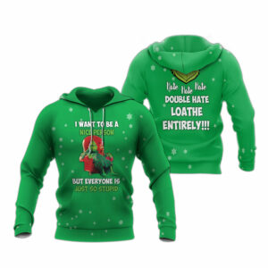 Grinch i want to be a nice person all over print hoodie