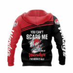 You cant scare me i work at wendys ive seen it all over print hoodie back side
